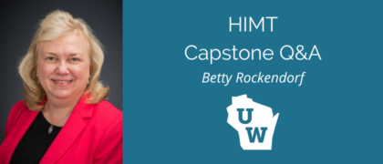 HIMT Program Director Guides Students Through Capstone Project